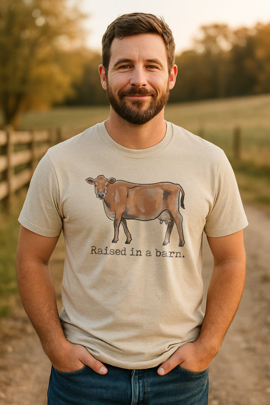 Adult "Raised in a barn" Cow Long Sleeve Shirt or Tee
