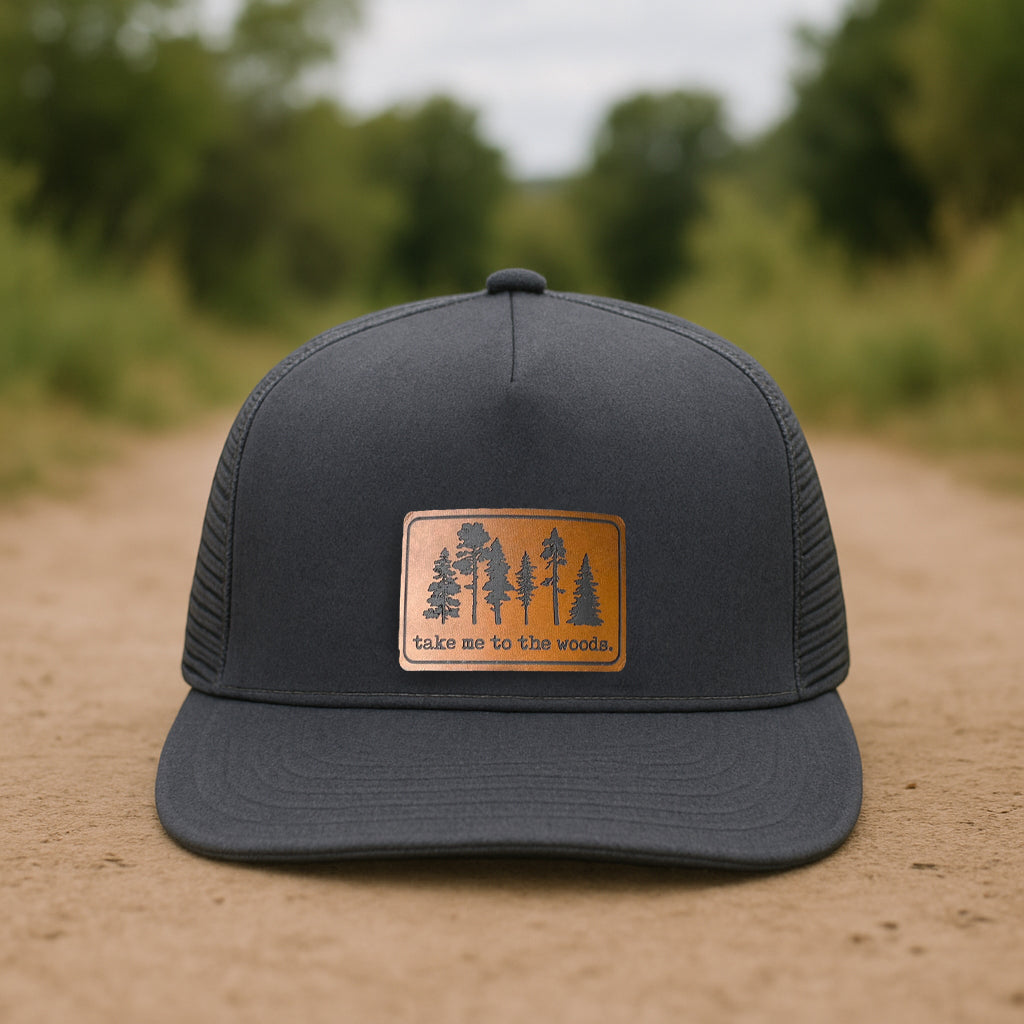 "Take me to the Woods" Trucker Hat | FOUR Color Options