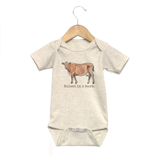 COW "Raised in a barn" Baby Body Suit
