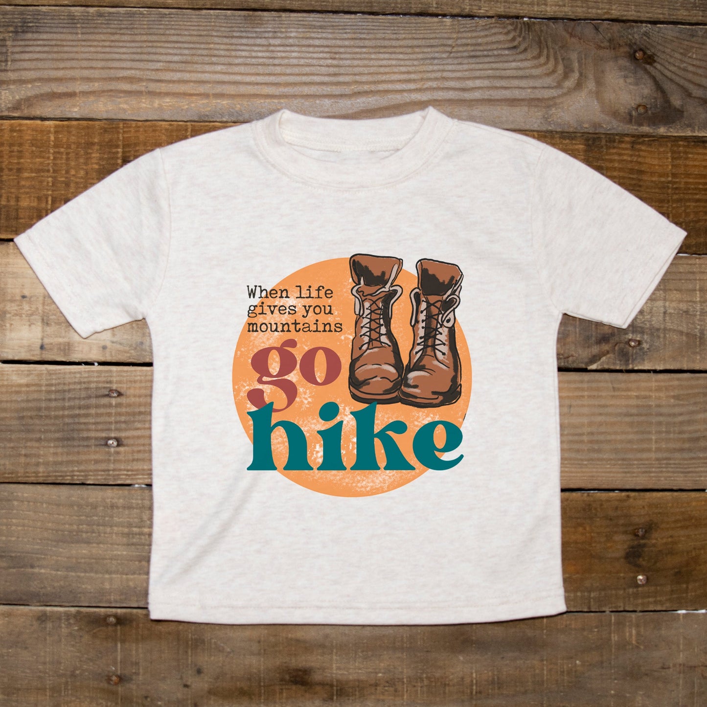 "When life gives you mountains go hike" Soft Beige Tee